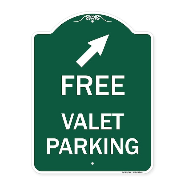 Signmission Free Valet Parking W/ Upper Right Arrow, Green & White Aluminum Sign, 18" x 24", GW-1824-23940 A-DES-GW-1824-23940 - main